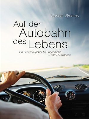 cover image of Auf der Autobahn des Lebens
